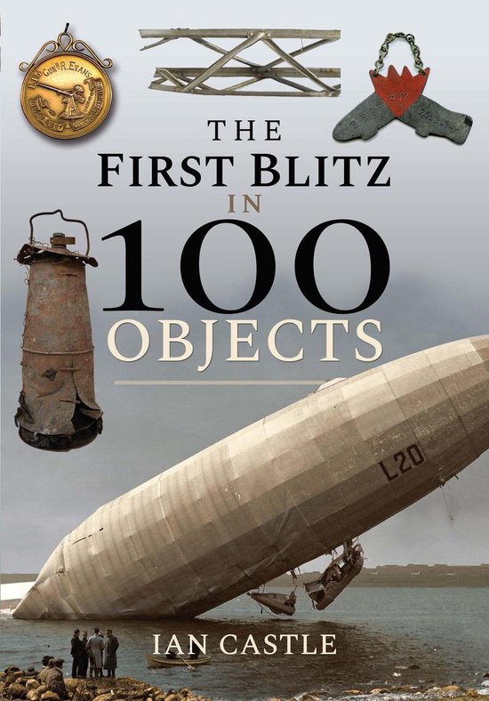 The First Blitz in 100 Objects - cover