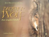 Brother wolf - een vergeten belofte