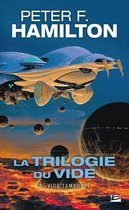 La Trilogie du Vide 2 - La Trilogie du Vide, T2 : Vide temporel