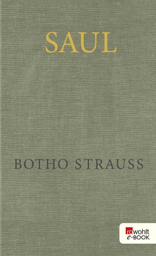 Saul (ebook), Botho Strauß 9783644004733 Boeken