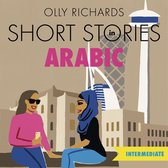 Short Stories in Arabic for Intermediate Learners (MSA)