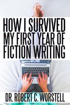 Really Simple Writing & Publishing - How I Survived My First Year of Fiction Writing