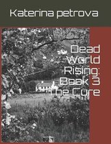 Dead World Rising