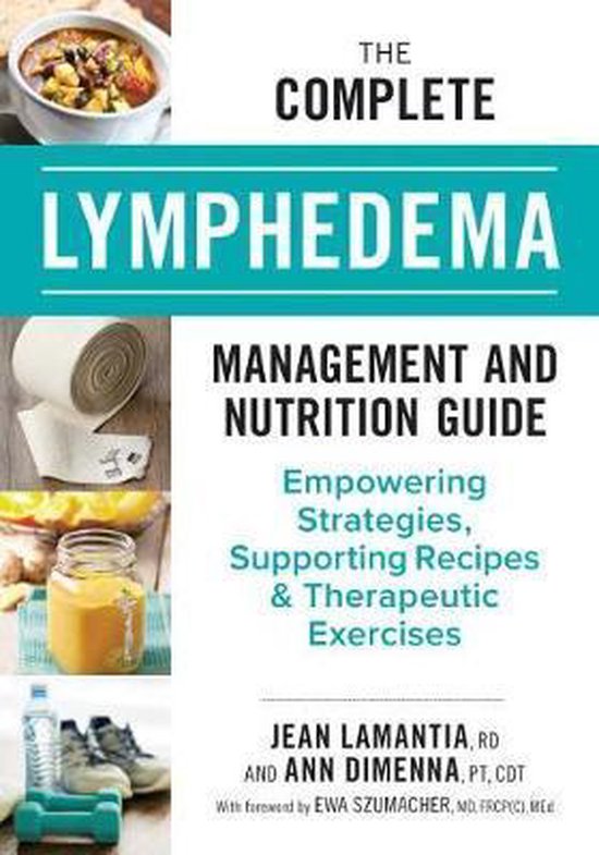 The Complete Lymphedema Management and Nutrition Guide Empow ... - cover