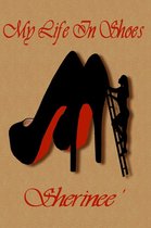 My Life in Shoes
