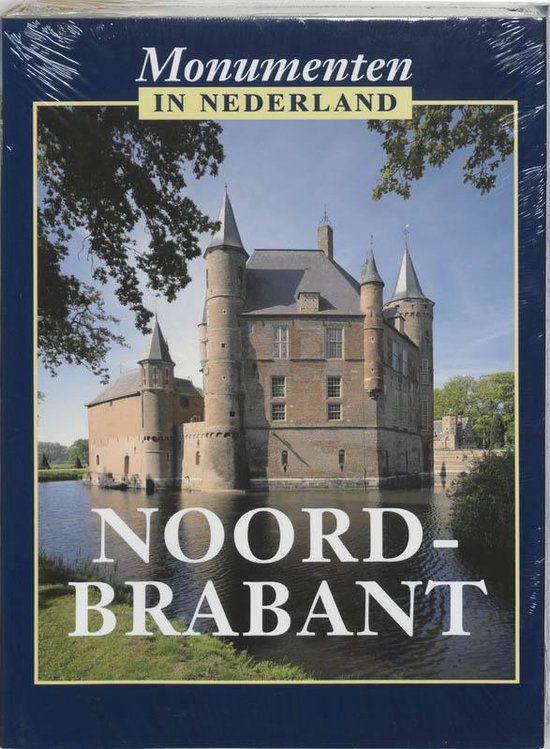 Cover van het boek 'Monumenten in Nederland / 2 Noord-Brabant' van Chr.J. Kolman