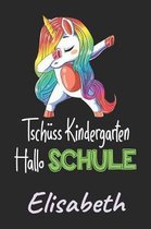 Tsch ss Kindergarten - Hallo Schule - Elisabeth