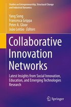 Studies on Entrepreneurship, Structural Change and Industrial Dynamics - Collaborative Innovation Networks