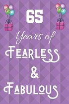 65 Years of Fearless & Fabulous