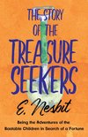 The Bastable Series 1 - The Story of the Treasure Seekers