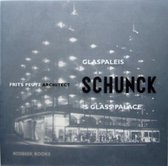 Glaspaleis Schunck. Frits Peutz. Architect