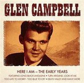 Glen Campbell - Here I Am - The Early Years (CD)