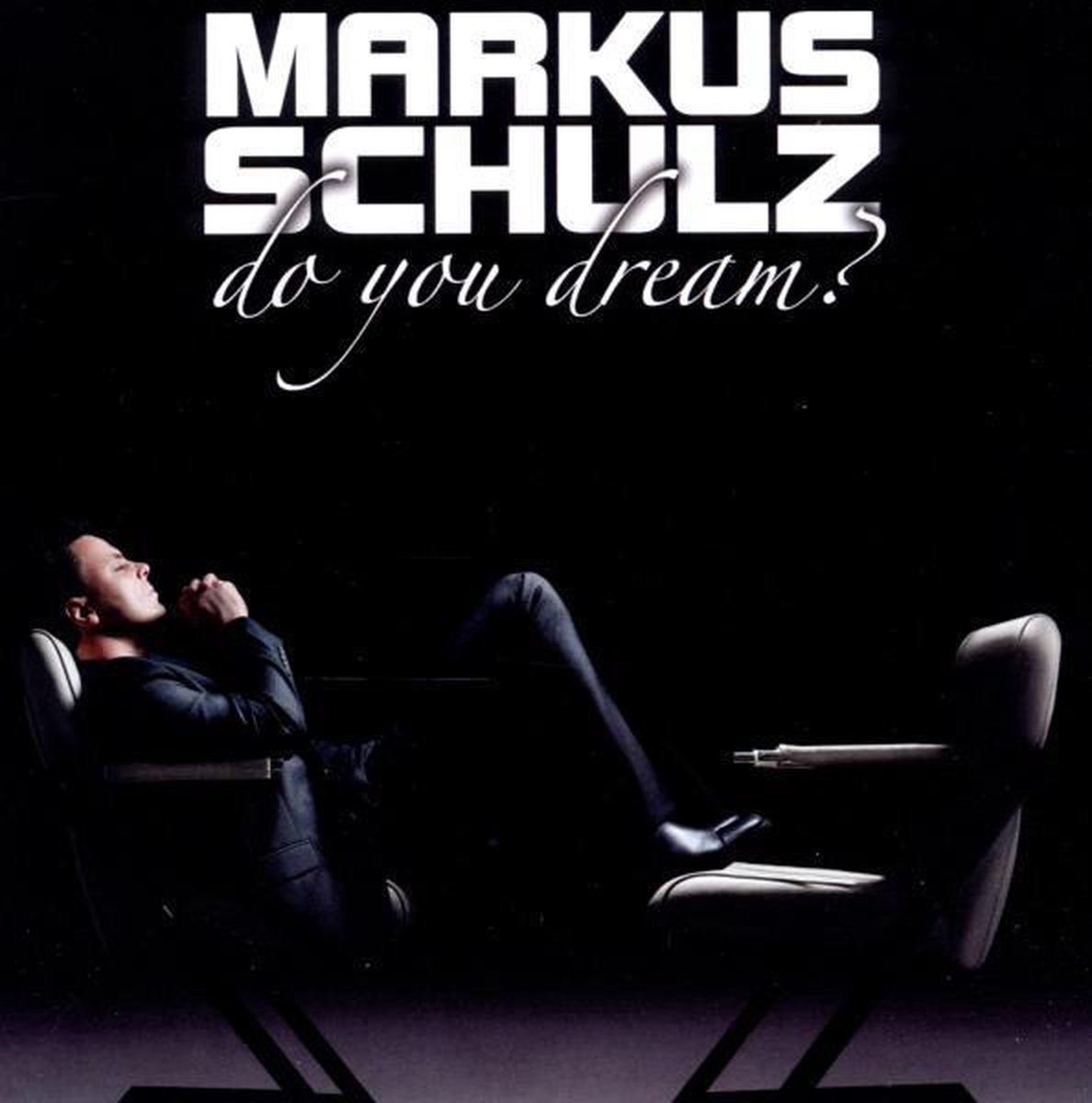 Do You Dream? - Markus Schulz