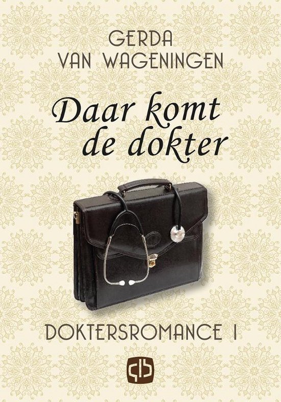 Daar Komt De Dokter Gerda Van Wageningen 9789036433747 Boeken Bol