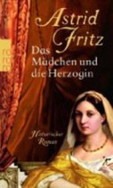 Das Madchen Und Die Herzogin