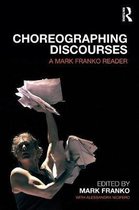Choreographing Discourses