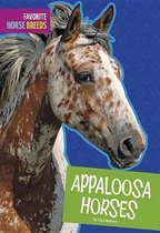 Favorite Horse Breeds- Appaloosa Horses