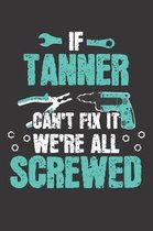 If TANNER Can't Fix It