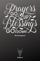 Prayers Go Up Blessings Go Down - Mein Gebetstagebuch - Wei hirsch
