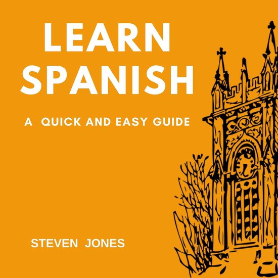 Learn Spanish: A Quick and Easy Guide - cover