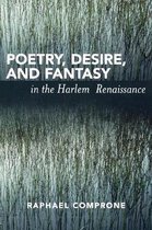 Poetry, Desire, and Fantasy in the Harlem Renaissance