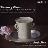 Martin Neu & Ensemble Officium - Tientos Y Glosas-Iberian Organ & Choral Music (CD)