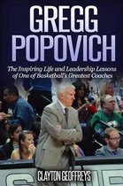 Basketball Biography & Leadership Books- Gregg Popovich