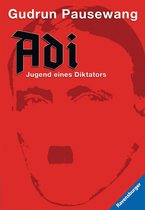Adi - Jugend eines Diktators