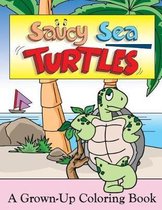 Saucy Sea Turtles