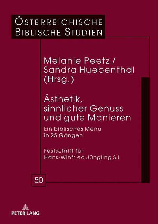 Oesterreichische Biblische Studien 50 - Aesthetik, sinnliche ... - cover