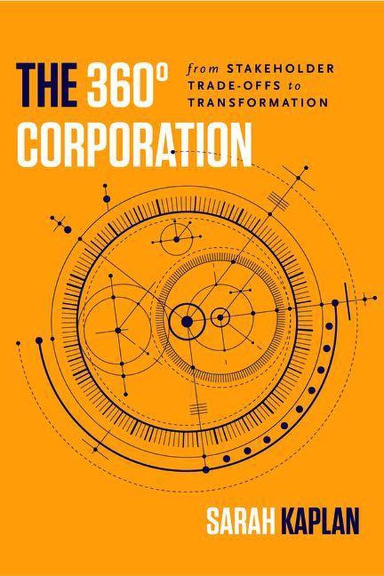 Boek "The 360° Corporation" met de tekst "from STAKEHOLDER TRADE-OFFS to TRANSFORMATION" en een grafische weergave van een cirkel met stippen en lijnen.