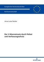 Europaeische Hochschulschriften Recht 6033 - Der V-Manneinsatz durch Polizei und Verfassungsschutz