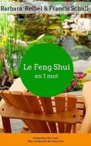 Le Feng Shui en 1 mot