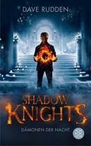 Shadow Knights 1 - Shadow Knights - Dämonen der Nacht