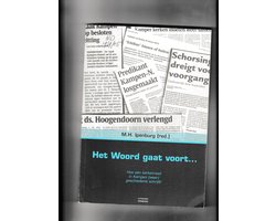 Het Woord Gaat Voort ...