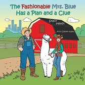 The Fashionable Mrs. Blue Has a Plan and a Clue