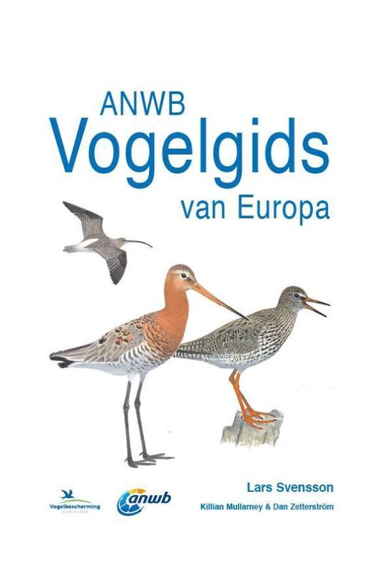 Boek: ANWB natuurgidsen  -   ANWB Vogelgids van Europa, geschreven door Lars Svensson