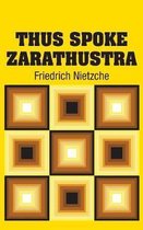 Thus Spoke Zarathustra