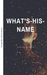 What's-His-Name
