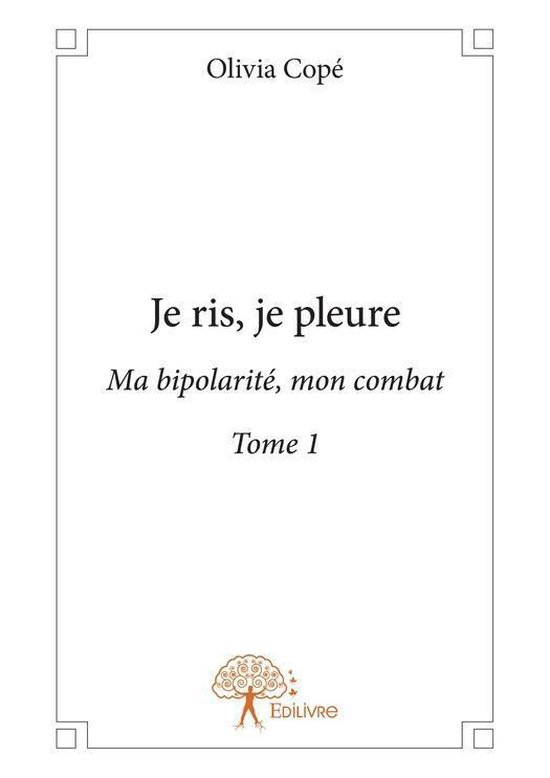 Je ris, je pleure (ebook), Olivia Copé 9782332756077 Boeken