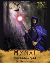 Der Hexer von Hymal 9 - Der Hexer von Hymal, Buch IX: Kein leichtes Spiel