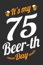 It's My 75 Beer-th Day