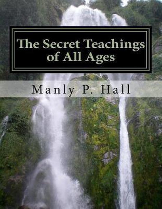 The Secret Teachings of All Ages - cover