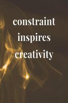 Constraint Inspires Creativity