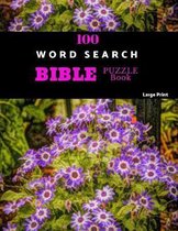 100 Word Search Bible Puzzle Book Large Print