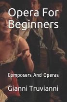 Opera For Beginners
