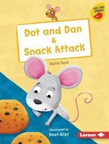 Early Bird Readers -- Pink (Early Bird Stories (Tm))- Dot and Dan & Snack Attack