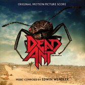 Dead Ant [Original Motion Picture Score]
