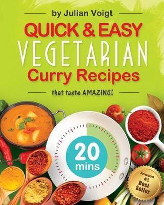 Quick & Easy Curry Recipes Quick & Easy Vegetarian Curry Recipes