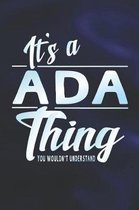 It's a ADA Thing You Wouldn't Understand